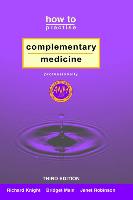 How to Practise Complementary Medicine Professionally