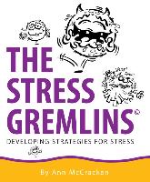 The Stress Gremlins - Developing strategies for stress