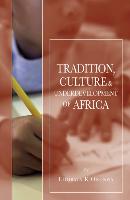 Tradition, Culture & Underdevelopment of Africa