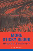 More Sticky Blood