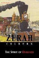 Zerah Colburn - Spirit of Darkness