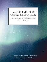 Evans Equations of Unified Field Theory