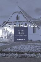 Shoots out of Eden - Christian Monastic Gardening in the British Isles
