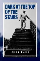 Dark at the Top of the Stairs (HardBack)