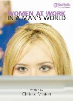 Women at Work in a Man's World