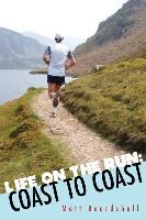 Life on the Run: Coast to Coast