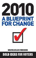 2010 A Blueprint For Change