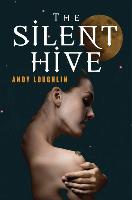 The Silent Hive
