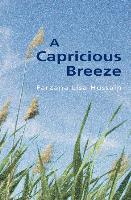 A Capricious Breeze