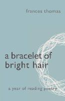 A Bracelet of Bright Hair