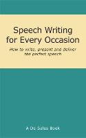 Speech Writing for Every Occasion