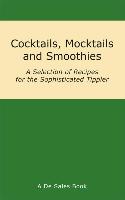 Cocktails, Mocktails and Smoothies