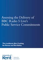 Assessing the Delivery of BBC Radio 5 Live's Public Service Commitments